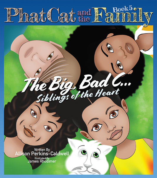 Hard Cover Book 5 Phat Cat and the Family The Big, Bad C... Siblings of the Heat
