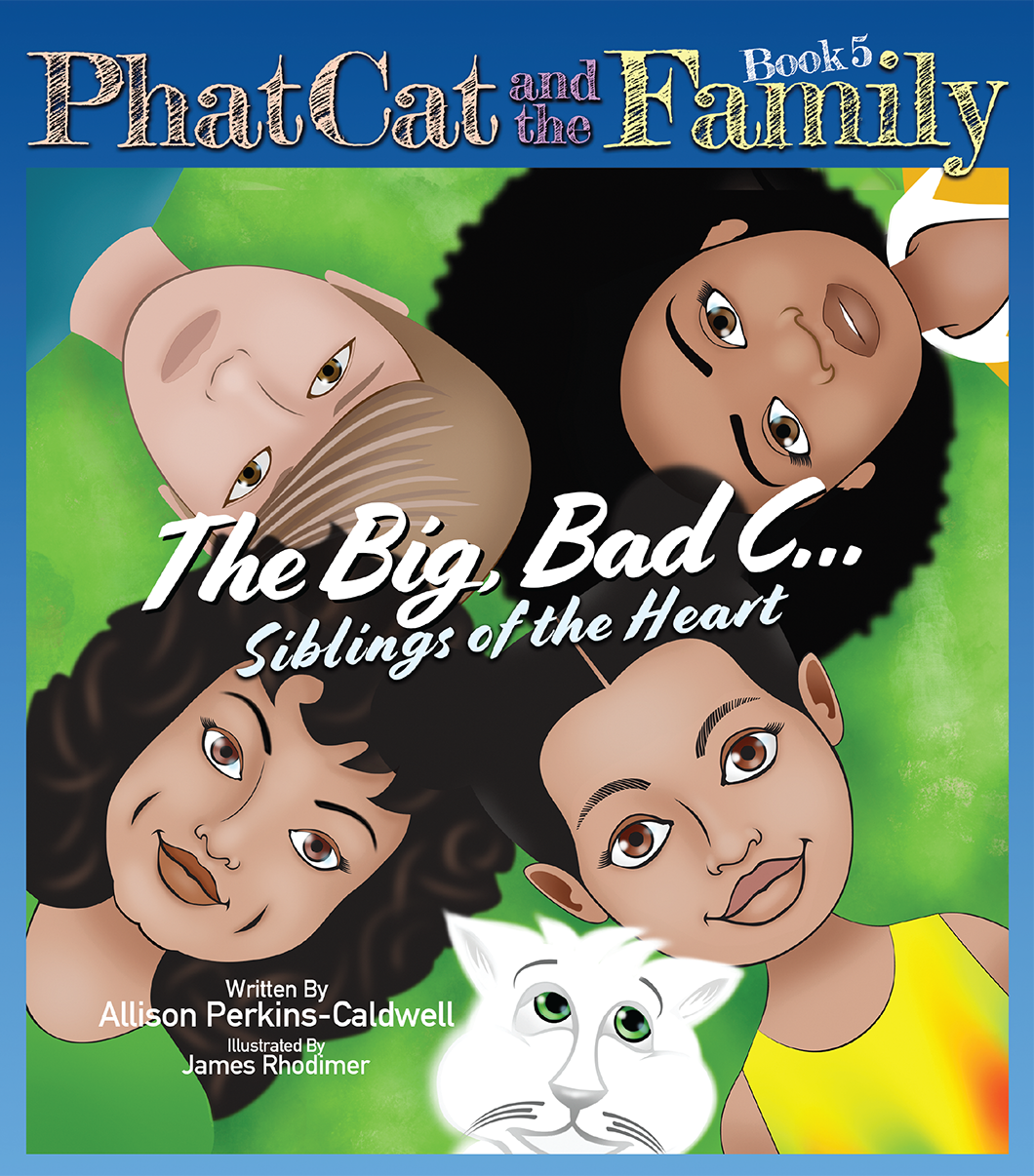 Hard Cover Book 5 Phat Cat and the Family The Big, Bad C... Siblings of the Heat