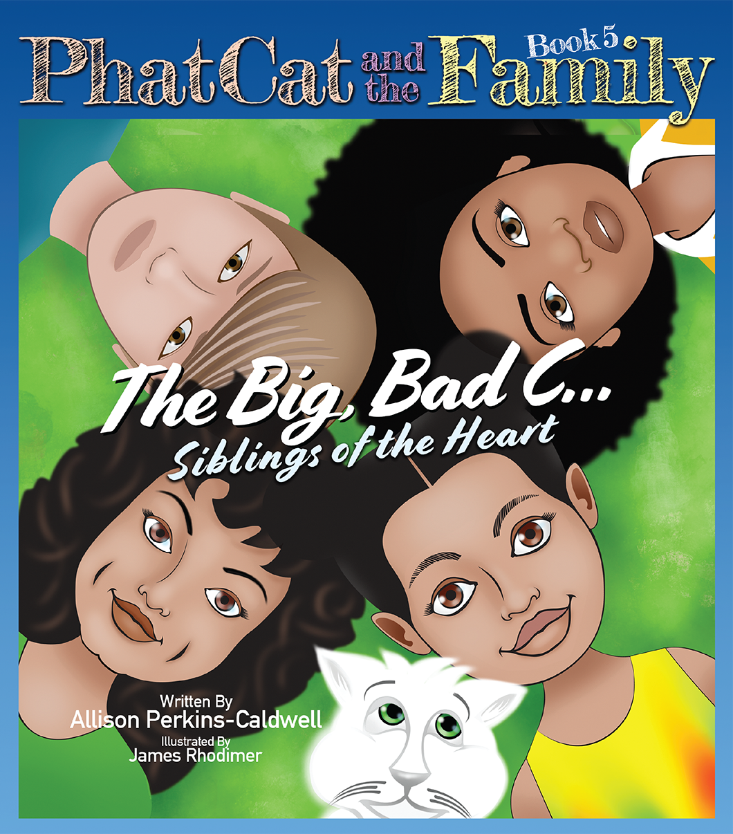 Soft Cover Book 5 Phat Cat and the Family The Big, Bad C...Siblings of the Heart